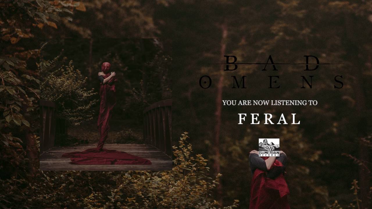 Mira BAD OMENS - F E R A L en YouTube