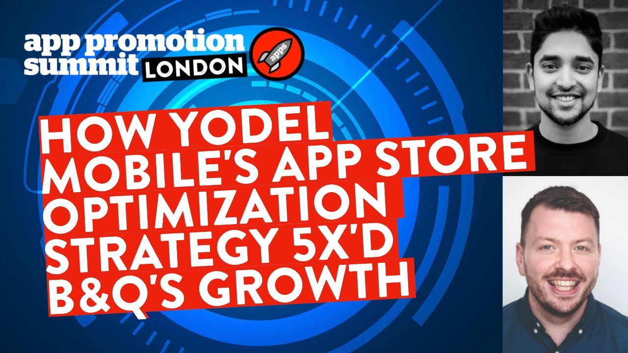 How Yodel Mobile's App Store Optimization strategy 5x'd B&Q's growth