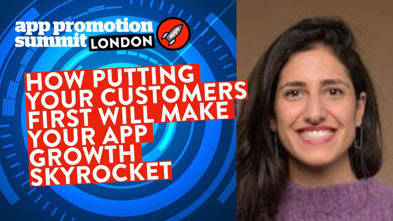 How Putting Your Customers First will make your App Growth Skyrocket