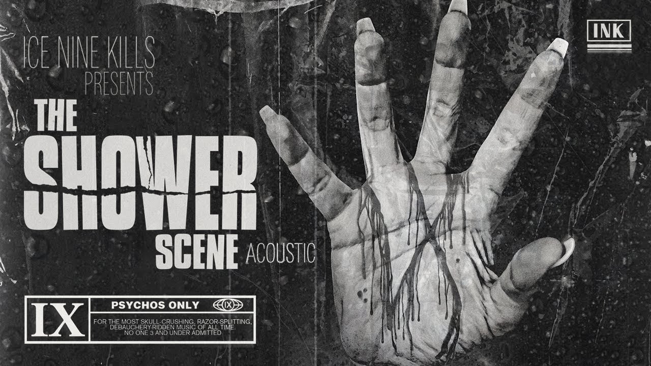 Watch Ice Nine Kills - The Shower Scene (Acoustic) on YouTube