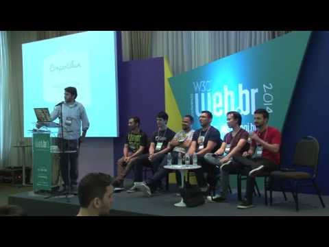 Conferência Web.br 2014: Debate sobre desenvolvimento Frot End no Brasil e no mundo 