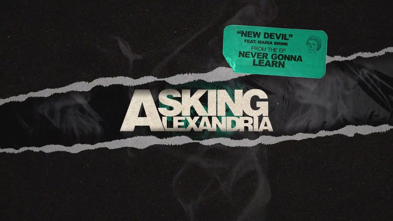 Watch Asking Alexandria - New Devil feat. Maria Brink  (Official Visualizer) on YouTube