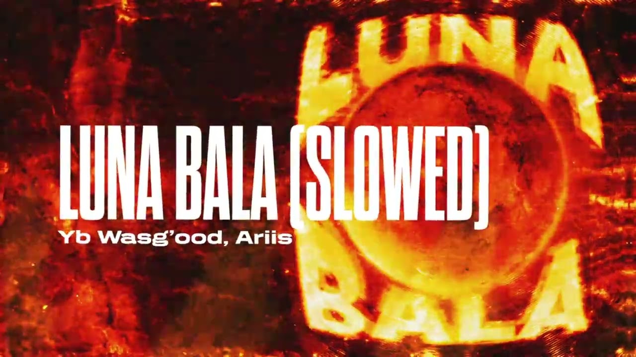 Watch Yb Wasg'ood, Ariis - LUNA BALA (SLOWED) on YouTube