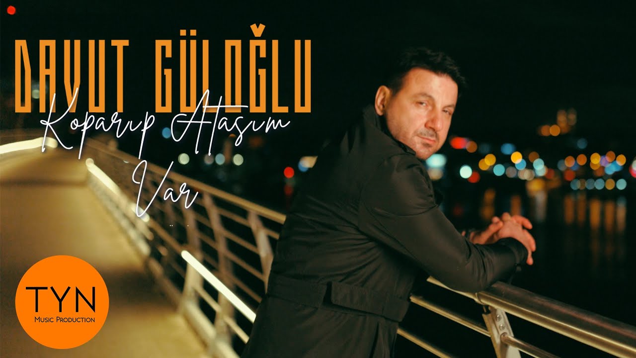 YouTubeでDavut Güloğlu - Koparıp Atasım Var (Official Video)を視聴